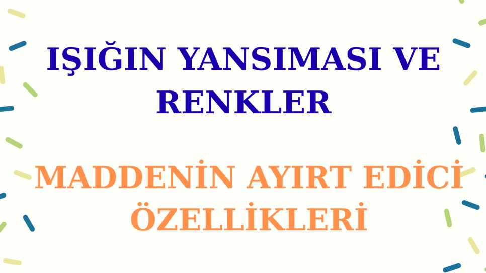 6. SINIF Işığın Yansıması ve Renkler - Maddenin Ayırt Edici Özellikleri Çalışma Kağıdı | Kitap Kurdu
