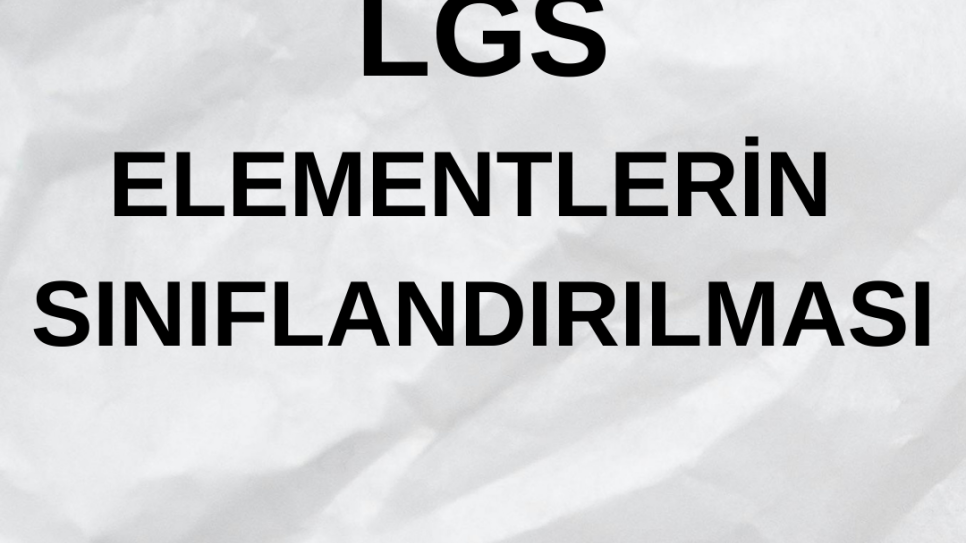 ELEMENTLERİN SINIFLANDIRILMASI | Kitap Kurdu